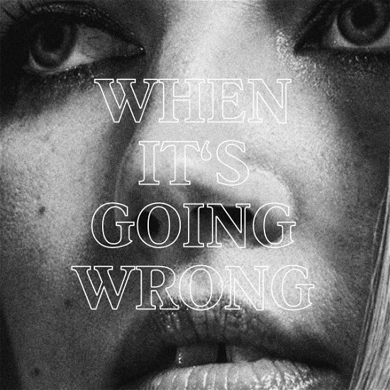 Cover for Marta · When It's Going Wrong (LP) (2023)