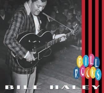 Bill Rocks - Bill Haley - Musikk - BEAR FAMILY - 4526180133315 - 20. april 2013