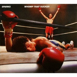 Cover for Sparks · Whomp That Sucker (CD) [Japan Import edition] (2017)