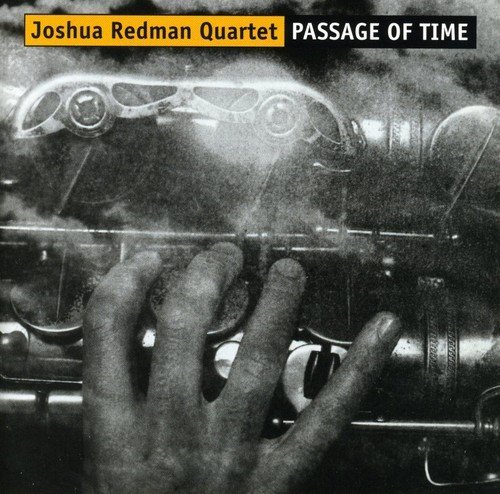 Cover for Joshua Redman · Passage of Time (CD) [Bonus Tracks edition] (2008)