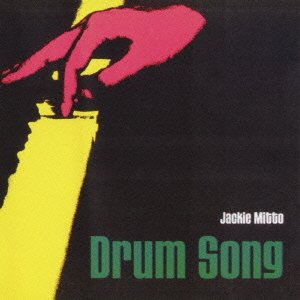 Cover for Jackie Mittoo · Drum Song (CD) [Japan Import edition] (2008)