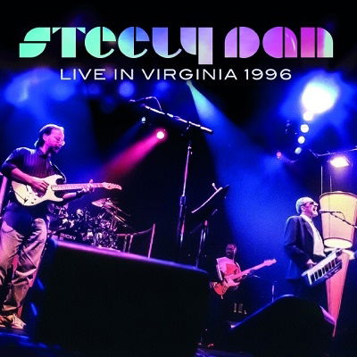 Live in Virginia 1996 - Steely Dan - Musik -  - 4997184173315 - 31. März 2023