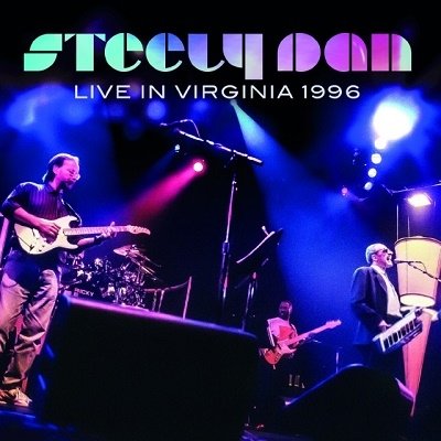 Cover for Steely Dan · Live in Virginia 1996 (CD) [Japan Import edition] (2023)