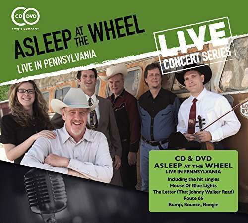 Cover for Asleep At The Wheel · Live In Pennsylvania (CD) (2016)