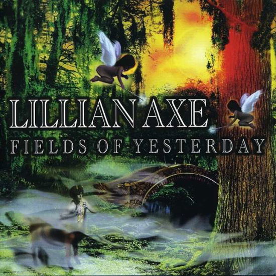 Cover for Lillian Axe · Fields of Yesterday +2 (CD) [Bonus Tracks edition] (2015)