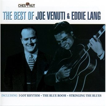 Cover for Venuti, Joe / Eddie Lang · Best Of Joe Venuti &amp; Eddie Lang (CD) (2018)