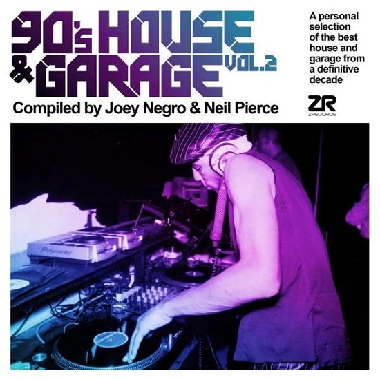 Negro,joey & Pierce,neil · 90's House & Garage 2 (CD) (2020)