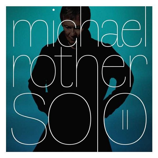 Michael Rother · Solo Ii (CD) [Remastered edition] (2021)