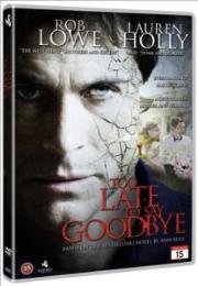 Cover for Too Late to Say Goodbye (DVD) (2001)