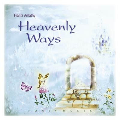 Cover for Frantz Amathy · Heavenly Ways (CD) (2004)