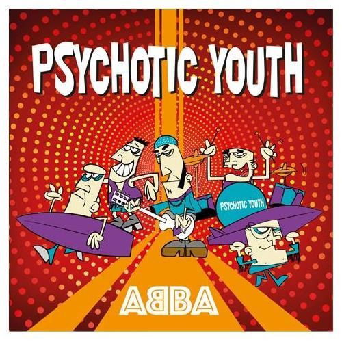 Cover for Psychotic Youth · Abba EP (LP) (2021)