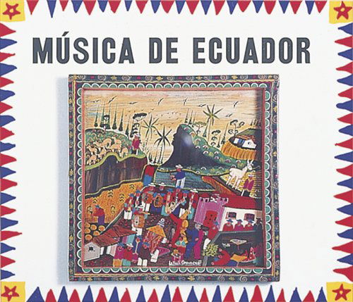 Cover for Music from Ecuador / Various · Musica De Ecuador (CD) (1998)