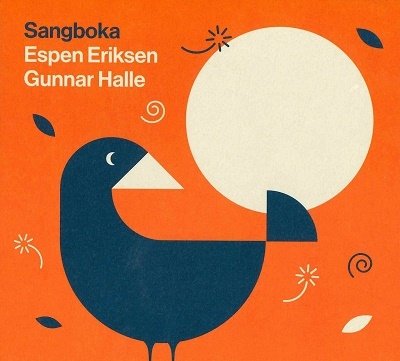 Cover for Eriksen, Espen &amp; Gunnar Halle · Sangboka (CD) (2022)