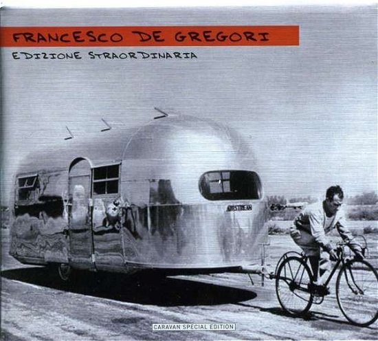 Cover for Francesco De Gregori · Edizione Straordinaria (CD) (2010)
