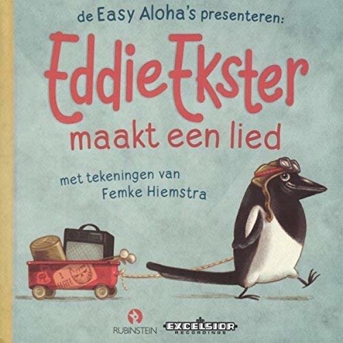 Cover for Easy Aloha's · Eddie Ekster Maakt Een Lied (CD) (2015)