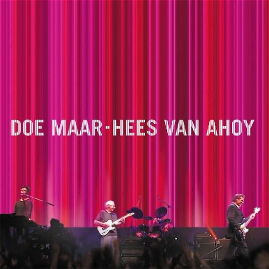 Hees Van Ahoy - Doe Maar - Muzyka - MUSIC ON VINYL - 8719262026315 - 9 września 2022