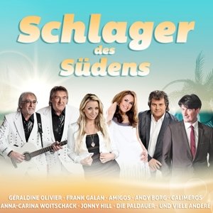 Schlager Des Sudens - V/A - Muziek - MCP - 9002986708315 - 22 augustus 2013