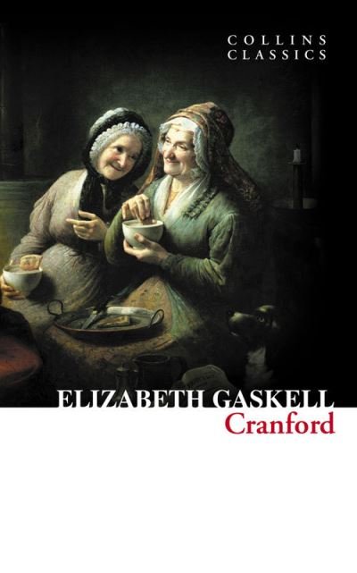 Cover for Elizabeth Gaskell · Cranford - Collins Classics (Paperback Bog) (2011)