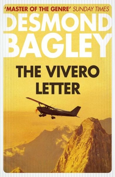 The Vivero Letter - Desmond Bagley - Bøger - HarperCollins Publishers - 9780008296315 - 30. oktober 2018