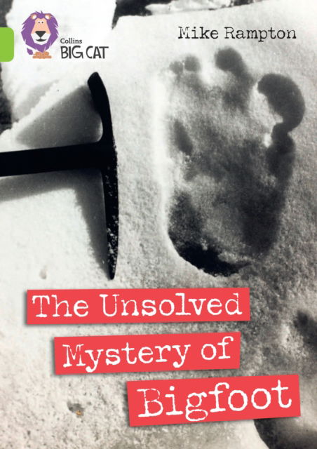 Cover for Mike Rampton · The Unsolved Mystery of Bigfoot: Band 11/Lime - Collins Big Cat (Paperback Book) (2025)