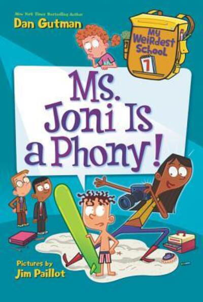 Cover for Dan Gutman · Ms. Joni is a phony! (Buch) [First edition. edition] (2017)