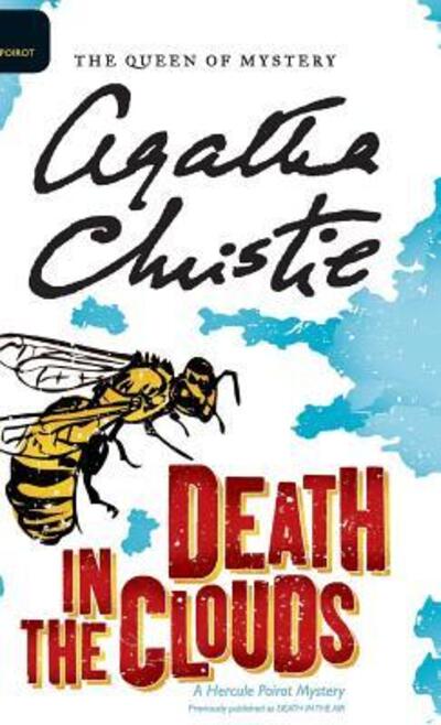 Death in the Clouds - Agatha Christie - Kirjat - William Morrow & Company - 9780062573315 - keskiviikko 4. toukokuuta 2016