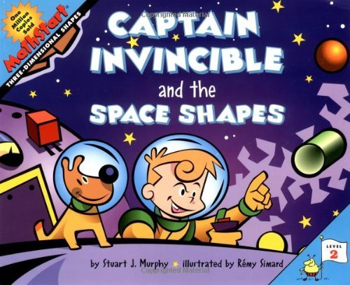 Captain Invincible and the Space Shapes - MathStart 2 - Stuart J. Murphy - Books - HarperCollins Publishers Inc - 9780064467315 - April 20, 2016