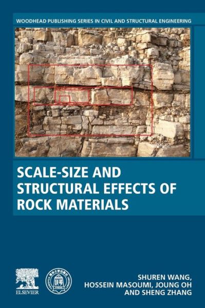 Cover for Wang, Shuren (Professor, School of Civil Engineering, Henan Polytechnic University, China) · Scale-Size and Structural Effects of Rock Materials - Woodhead Publishing Series in Civil and Structural Engineering (Paperback Book) (2020)
