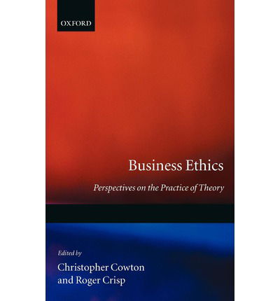 Cover for Cowton · Business Ethics: Perspectives on the Practice of Theory (Hardcover Book) (1998)