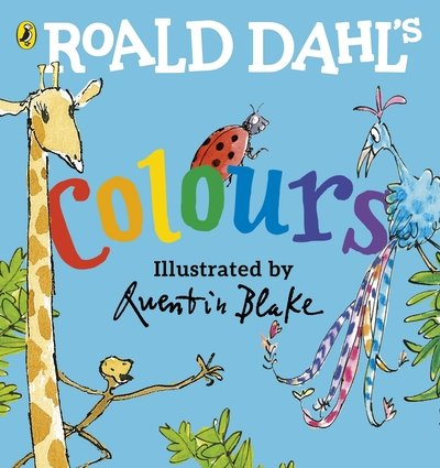 Cover for Roald Dahl · Roald Dahl's Colours (Tavlebog) (2019)
