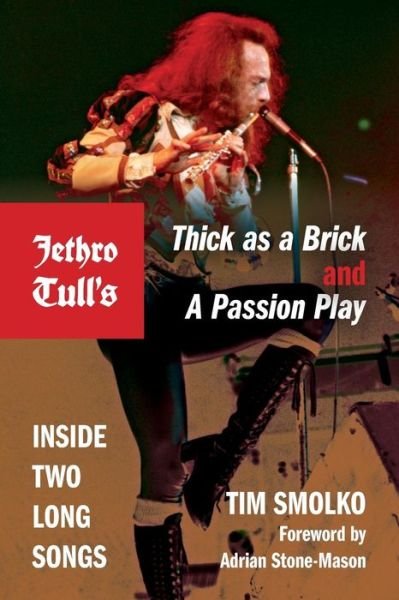Cover for Tim Smolko · Jethro Tull's Thick as a Brick and A Passion Play: Inside Two Long Songs (Paperback Book) (2013)