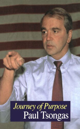 Journey of Purpose: Reflections on the Presidency, Multiculturalism, and Third Parties - Castle Lecture Series - Paul Tsongas - Books - Yale University Press - 9780300105315 - January 11, 1996