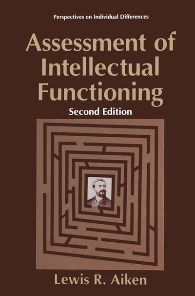 Cover for Lewis R. Aiken · Assessment of Intellectual Functioning - Perspectives on Individual Differences (Paperback Book) [2nd ed. 1996. Softcover reprint of the original 2n edition] (2004)