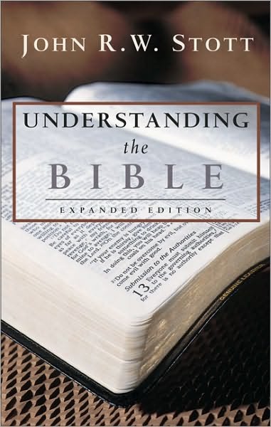 Cover for John R.W. Stott · Understanding the Bible (Paperback Bog) [Rev edition] (1982)