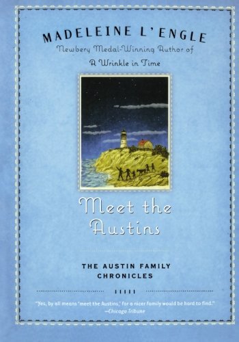 Cover for Madeleine L'Engle · Meet the Austins: Book One of The Austin Family Chronicles - Austin Family (Paperback Book) (2008)