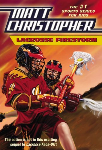 Cover for Matt Christopher · Lacrosse Firestorm (Paperback Bog) [Matt Christopher edition] (2008)
