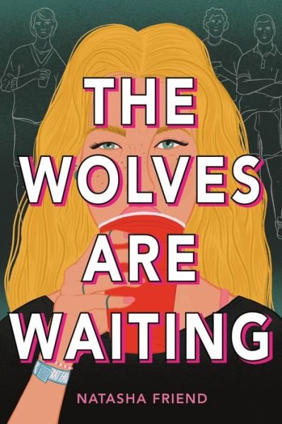 Cover for Natasha Friend · Wolves Are Waiting (Book) (2022)