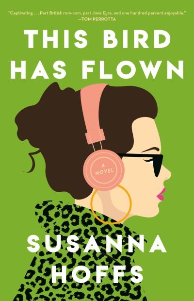 Cover for Susanna Hoffs · This Bird Has Flown (Hardcover bog) (2023)
