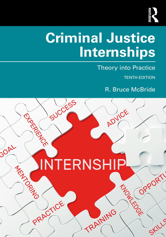 Cover for McBride, R. Bruce (Utica College) · Criminal Justice Internships: Theory Into Practice (Paperback Book) (2021)