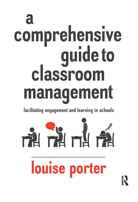 Cover for Louise Porter · A Comprehensive Guide to Classroom Management: Facilitating engagement and learning in schools (Hardcover Book) (2021)