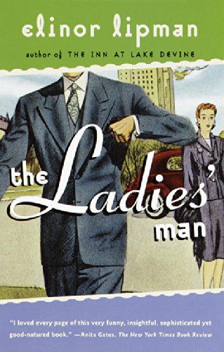 Cover for Elinor Lipman · The Ladies' Man (Paperback Book) (2000)