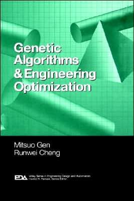 Cover for Gen, Mitsuo (Ashikaga Institute of Technology, Japan) · Genetic Algorithms and Engineering Optimization - Engineering Design and Automation (Gebundenes Buch) (2000)