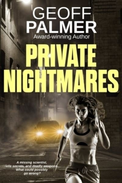 Cover for Geoff Palmer · Private Nightmares : Another gripping case for Bluebelle Investigations (Paperback Book) (2020)