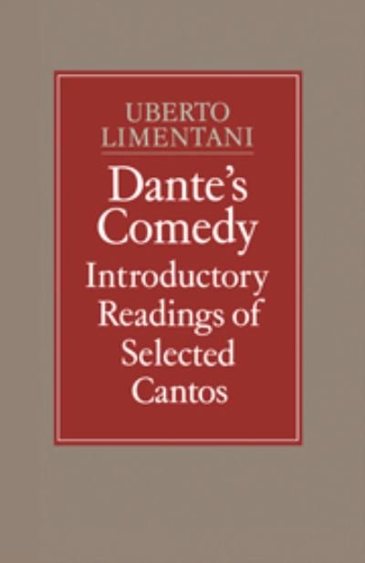 Cover for Uberto Limentani · Dante's Comedy: Introductory Readings of Selected Cantos (Innbunden bok) (1985)