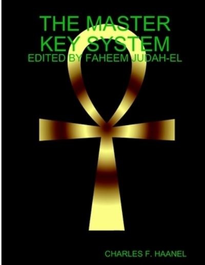 Cover for Charles F. HAANEL · Master Key System (Book) (2008)