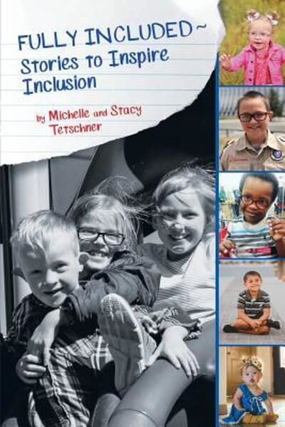 Cover for Michelle Tetschner · Fully Included Stories to Inspire Inclusion (Paperback Book) (2018)