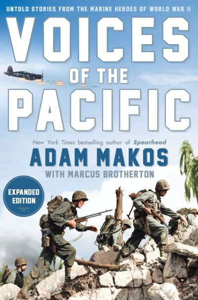 Cover for Adam Makos · Voices of the Pacific, Expanded Edition (Hardcover Book) (2021)