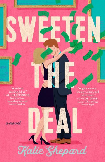 Sweeten the Deal - Katie Shepard - Books - Penguin Putnam Inc - 9780593549315 - October 17, 2023