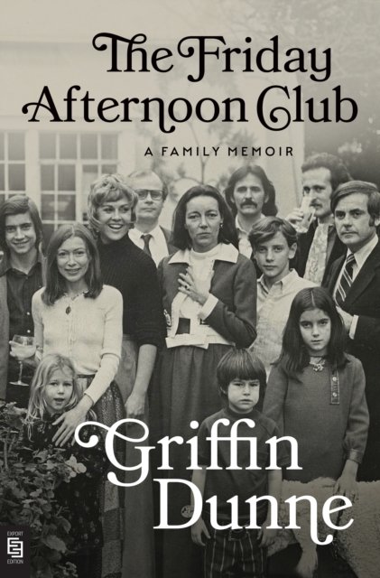 Cover for Griffin Dunne · The Friday Afternoon Club (Bok) (2024)