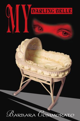 Cover for Barbara Commorato · My Darling Belle (Pocketbok) (2005)